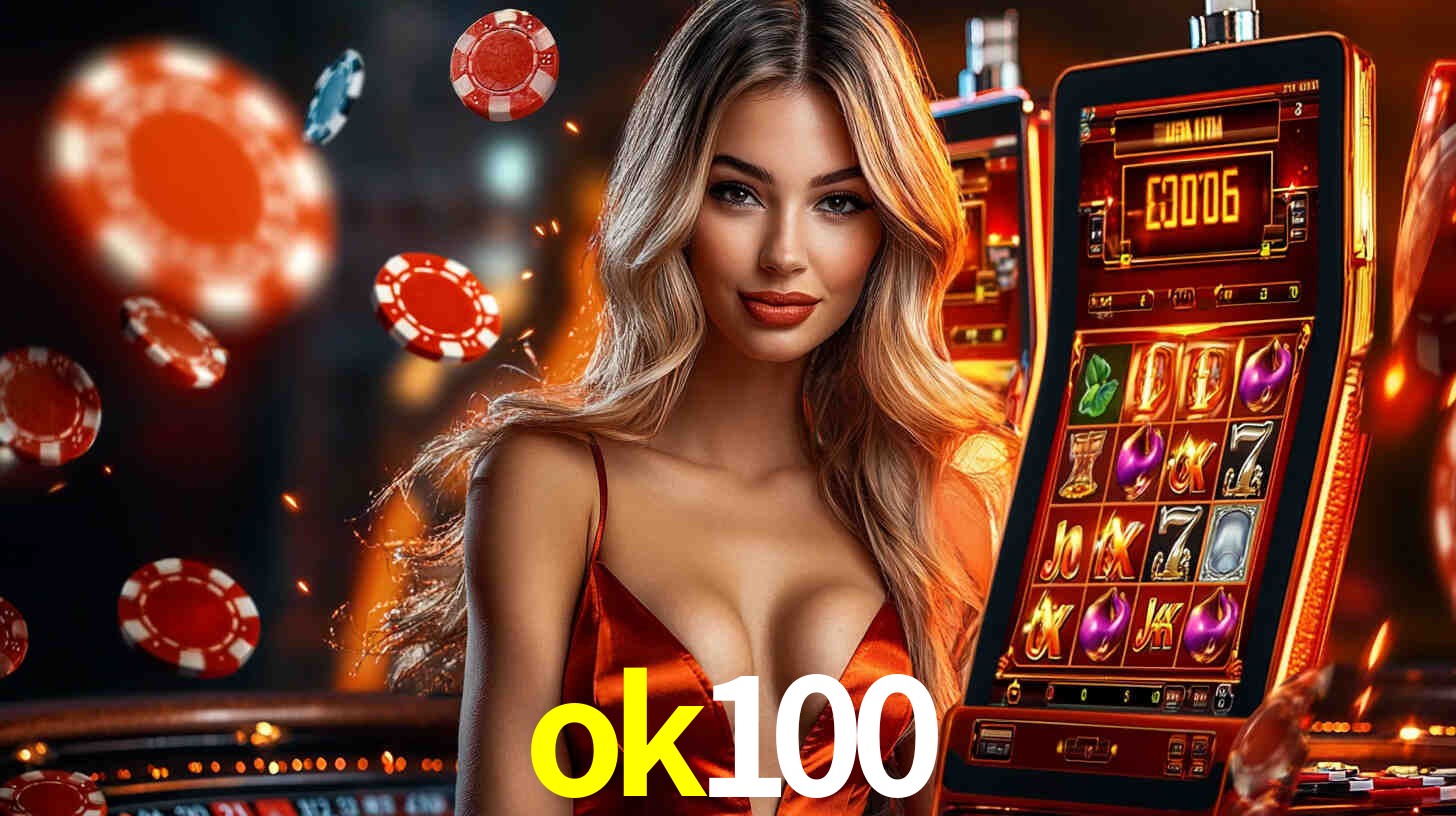 ok100: Jogos de Caça-Níqueis-Altas Recompensas, Roleta-Velocidade, Blackjack-Desafios Máximos